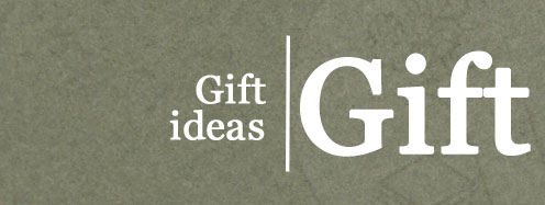 Gift ideas